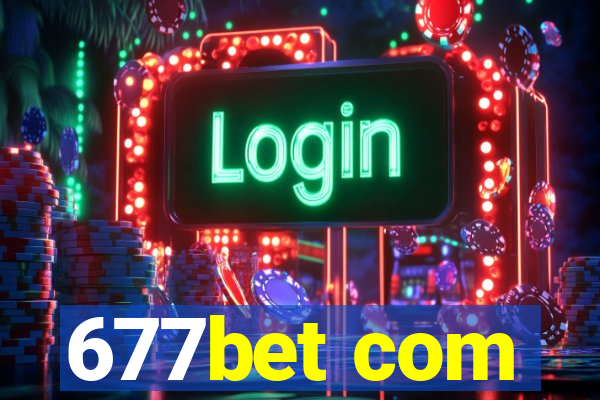 677bet com