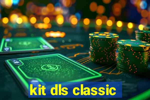 kit dls classic