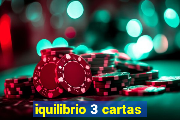 iquilibrio 3 cartas