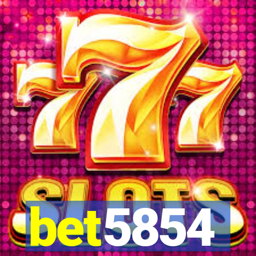 bet5854