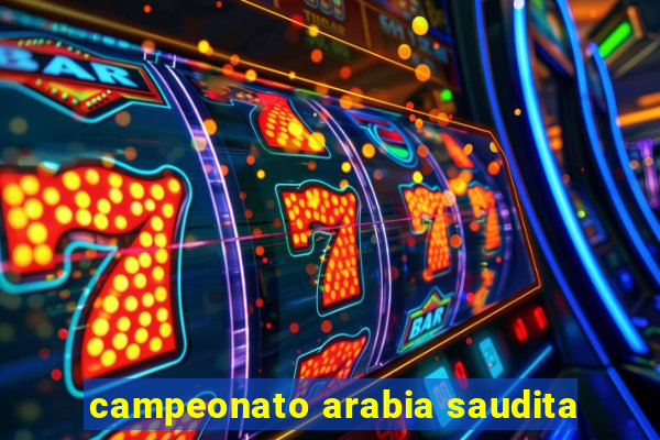 campeonato arabia saudita