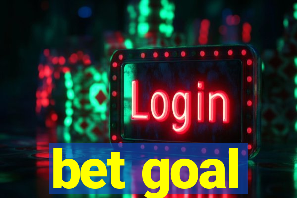 bet goal