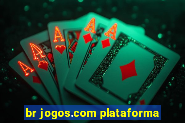 br jogos.com plataforma