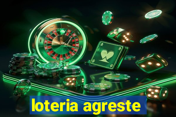 loteria agreste