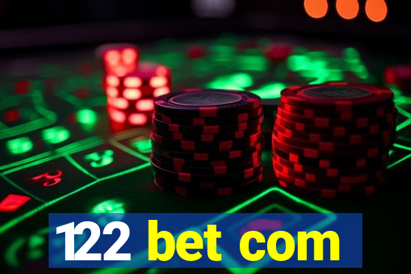 122 bet com