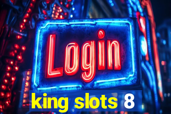 king slots 8