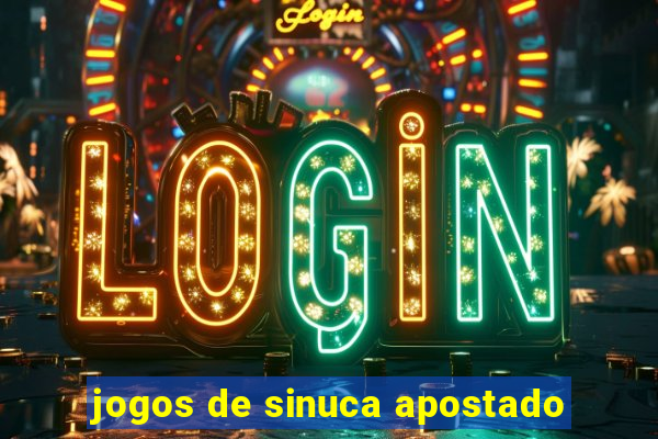 jogos de sinuca apostado