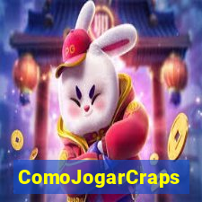 ComoJogarCraps