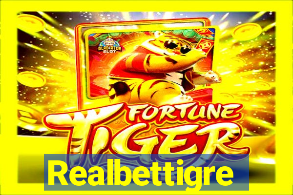 Realbettigre