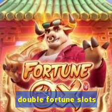 double fortune slots