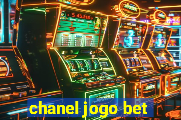 chanel jogo bet