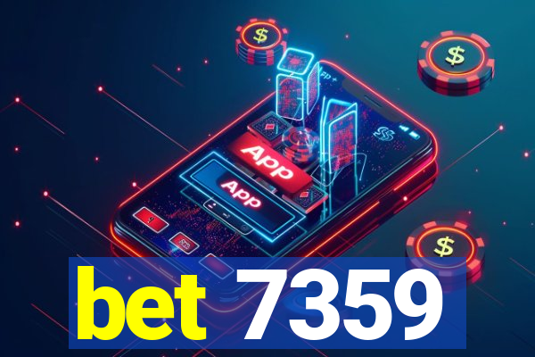 bet 7359