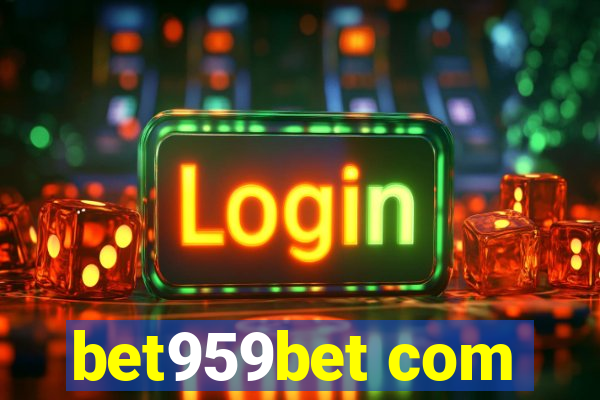 bet959bet com