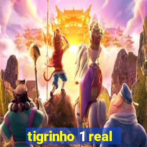 tigrinho 1 real