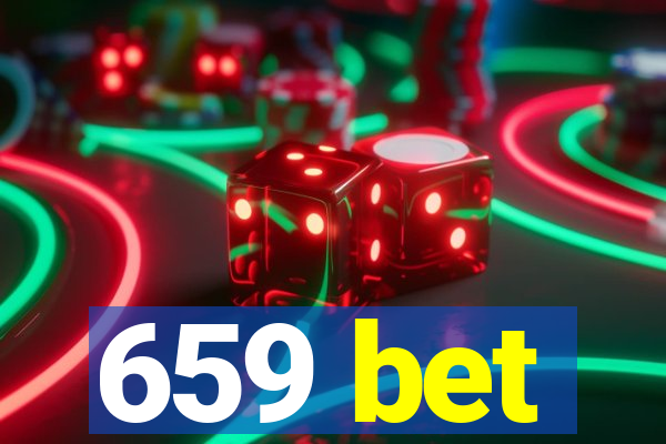 659 bet