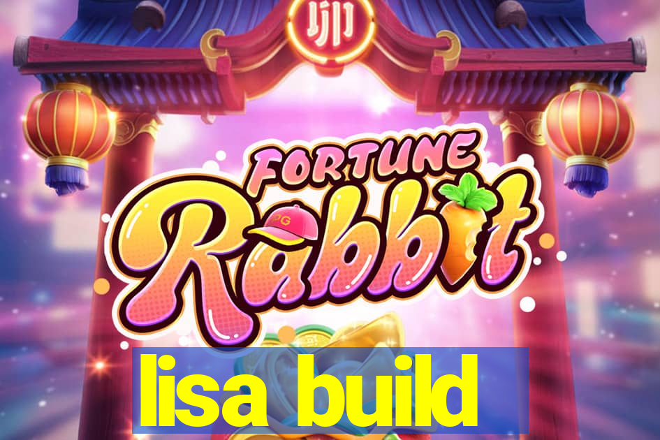 lisa build