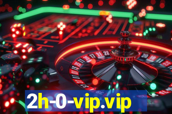 2h-0-vip.vip