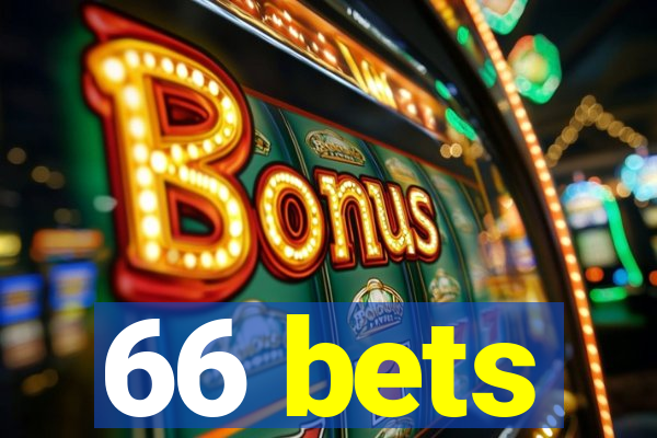 66 bets