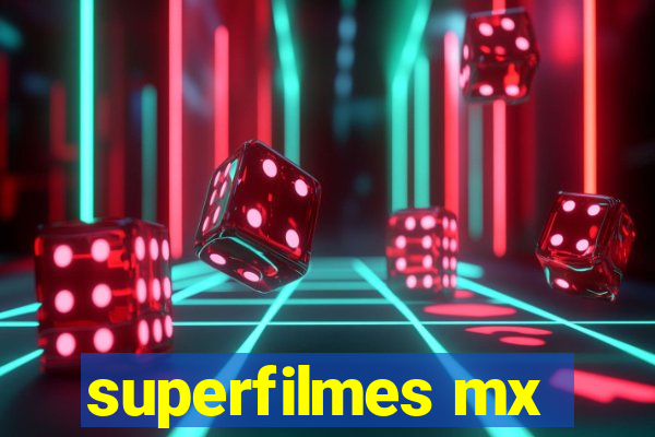 superfilmes mx