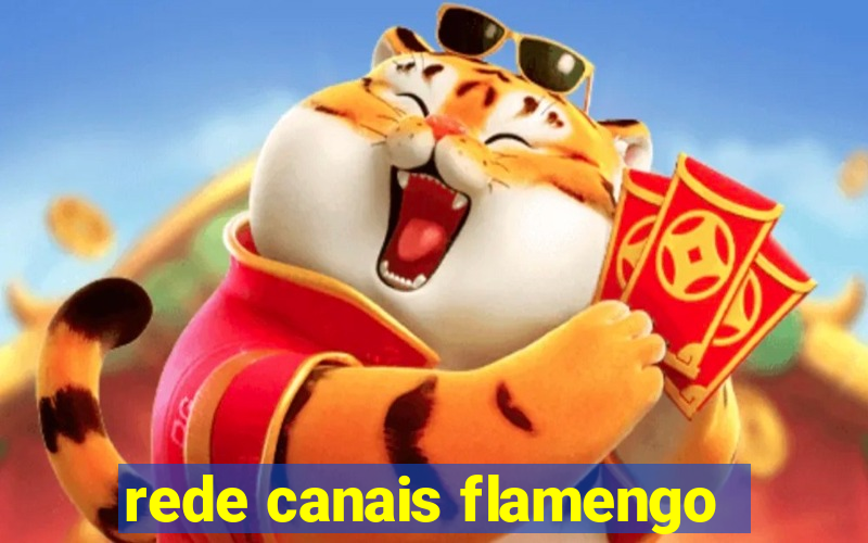 rede canais flamengo