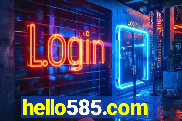 hello585.com