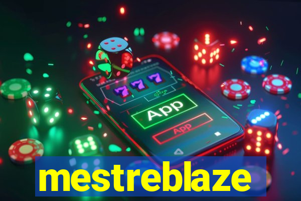 mestreblaze