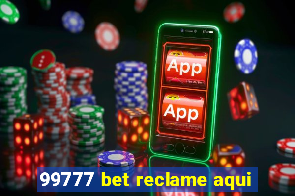 99777 bet reclame aqui