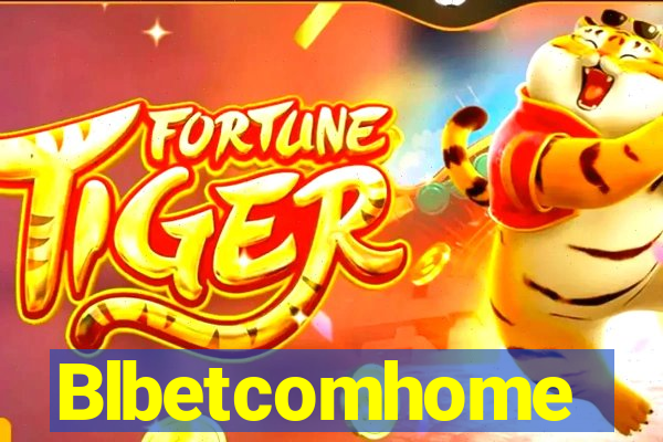 Blbetcomhome