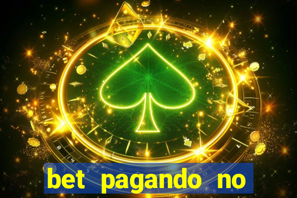 bet pagando no cadastro sem deposito