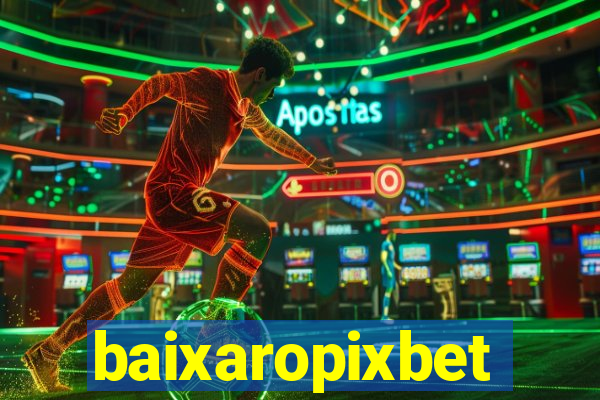 baixaropixbet