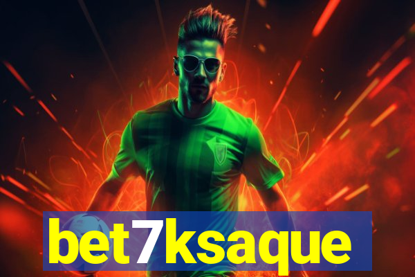 bet7ksaque