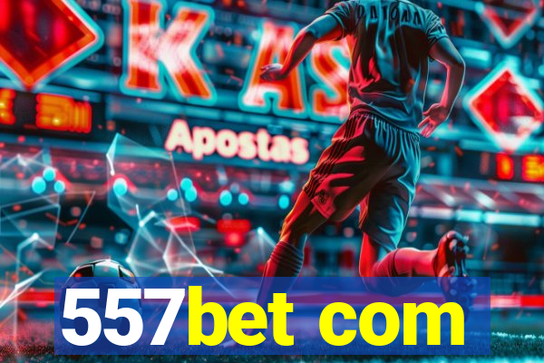 557bet com