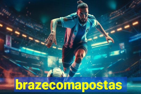 brazecomapostas