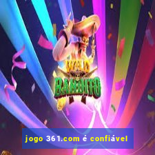 jogo 361.com é confiável