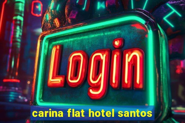 carina flat hotel santos