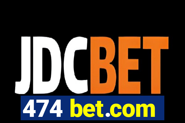 474 bet.com