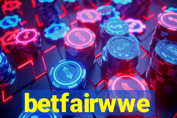 betfairwwe