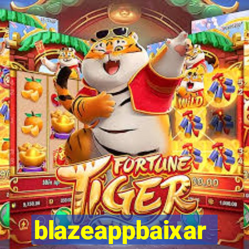 blazeappbaixar