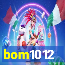 bom1012