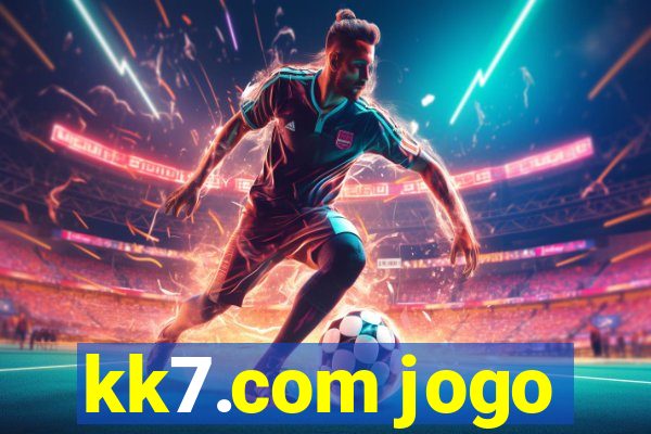 kk7.com jogo