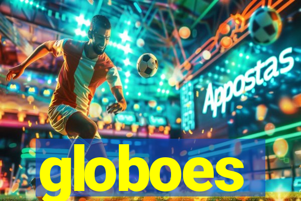 globoes