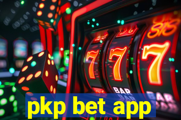 pkp bet app