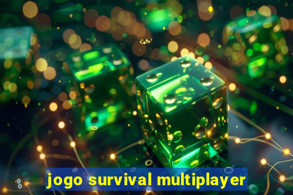 jogo survival multiplayer