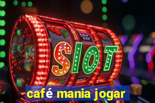 café mania jogar