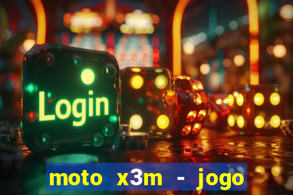 moto x3m - jogo de moto