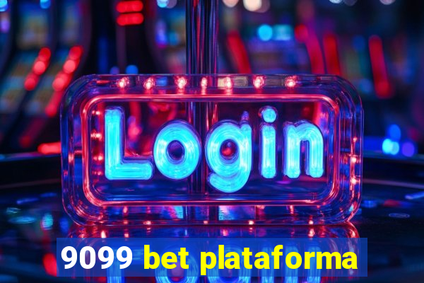 9099 bet plataforma