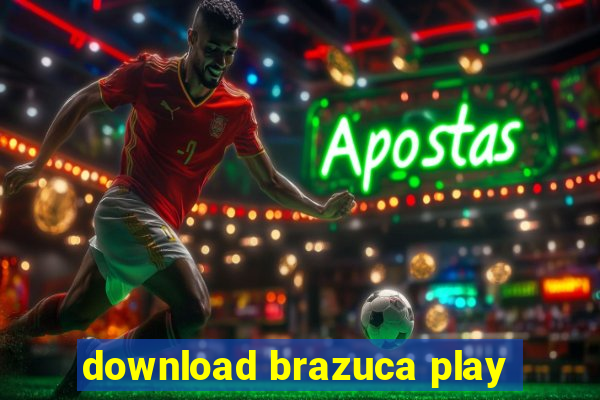 download brazuca play