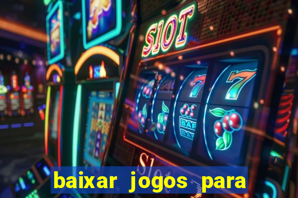 baixar jogos para pc torrent