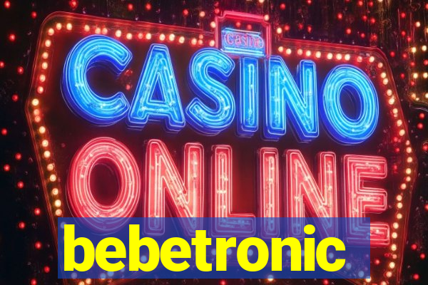 bebetronic