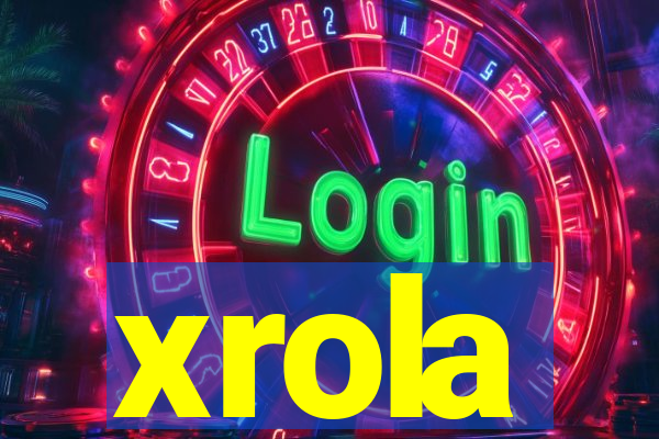 xrola